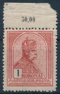* 1908 Turul 1K ívszéli (24.000) (függőleges Törés / Vertical Fold) Certificate: Glatz - Sonstige & Ohne Zuordnung