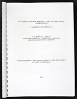 Surányi László: Az Osztrák-magyar Kapcsolatok A Magyar Posta Történetében: A Határőrvidék Postája (1995) - Other & Unclassified