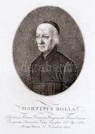 1831 Bolla Márton (1751-1831) Piarista Szerzetes, Tartományfőnök, Történész Rézmetszetű Portréja, Schmitt József Festmén - Estampas & Grabados