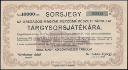 1926 1000 Koronás Sorsjegy Az Országos Magyar Képzőművészeti Társulat Tárgysorsjátékára, Szép állapotban - Ohne Zuordnung