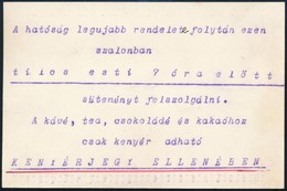 Cca 1945 Sütemény Felszolgálásnak Tilalmáról Szóló Tájékoztató Lap, 7,5x11,5 Cm - Ohne Zuordnung
