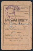 1945 A Szociáldemokrata Párt Tagsági Könyve Tagdíjbélyegekkel - Non Classés