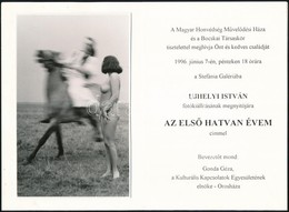 1996 Ujhelyi István (1936-2003) Budapesti Fotóművész Hagyatékából Kiállítási Meghívó, Benne Felragasztva Egy Vintage Fot - Other & Unclassified