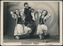 Cca 1930 Lorant Trio, Fotó Kis Sérüléssel, 12×16 Cm - Sonstige & Ohne Zuordnung