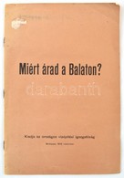 Miért árad A Balaton? Bp., 1915, Országos Vízépítési Igazgatóság, 8 P.+1 T. (A Balaton Vízjárása Az 1909-1915 években, G - Other & Unclassified