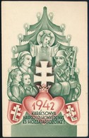 1942 Karácsonya Harcoló Honvédeinké és Hozzátartozóiké - Emléklap, Bozó Gyula Grafikája, 16x10 Cm - Sonstige & Ohne Zuordnung