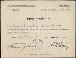 1916 Belgrád, K. U. K. Militär-General-Gouvernement által Kiállított Utazási Engedély - Sonstige & Ohne Zuordnung