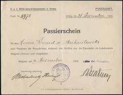 1916 Belgrád, K. U. K. Militär-General-Gouvernement által Kiállított Utazási Engedély - Otros & Sin Clasificación