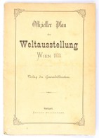 1873 Offizieller Plan Der Weltausstellung 1873 Wien, Verlag Der General-Direction, Stuttgart, Eduard Hallberger, Német N - Sonstige & Ohne Zuordnung