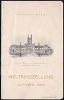 1905 Világkiállítás Lüttich Képes Ismertető Füzet 32p. / World Expo Picture Booklet. - Unclassified