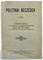 Cca 1922 Gömbös Gyula Beszéde Szegeden. Politkai Beszédek Sorozat. 4. Füzet. 8p. Kissé Gyűrött - Ohne Zuordnung