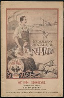 1924 Keresztényszocialisták Naptára Az 1924. Szökőévre. Szerk.: Szabó József. Esztergom, 1923, "Hunnia." A Borító Rajza  - Ohne Zuordnung