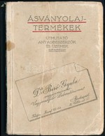 1925 Bp., Ásványolajtermékek, Dr. Bíró Gyula Vegyészmérnök Vegyvizsgáló Laboratóriuma, 96p - Ohne Zuordnung