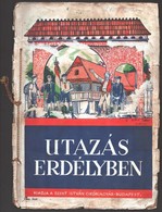 Cca 1930 Utazás Erdélyben, A Szent István Cikóriagyár Matricagyűjtő Albuma. Teljes! Szakadozott, Foltos. - Ohne Zuordnung