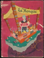 1935 La Hongrie Sur Le Marché Mondial, Magyarország A Párizsi Világkiállításon. Francia Nyelven, Sok Képpel, - Ohne Zuordnung