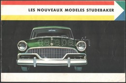 Cca 1956 Les Nouveaux Modeles Studebaker, Francia Nyelvű Személygépkocsi Prospektus, Fotókkal, Illusztrációkkal. - Ohne Zuordnung