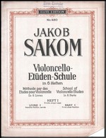 1929 2 Db Kotta: Jakob Sakom: Violoncello-Etüden-Schule és Lee: Praktische Violoncello-Schule - Other & Unclassified