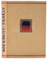 Kós Károly: Erdély. Bp.,1988,Szépirodalmi Könyvkiadó. Egészoldalas Illusztrációkkal. Kiadói Egészvászon-kötés. Reprint. - Sin Clasificación