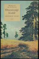 Marquis De Custine: Oroszországi Levelek. Oroszország 1839-ben. H.n., 2004, Nagyvilág. Kiadói Papírkötésben. - Unclassified