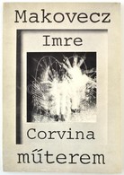 Makovecz Imre: Corvina Műterem. Bp., 1980, Corvina. Kiadói Papírkötés. - Ohne Zuordnung