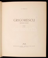 G. Oprescu: Grigorescu. Bukarest, 1963, Meridiane Könyvkiadó, 180 P. Második Kiadás. Kiadói Egészvászon Kötés. - Sin Clasificación