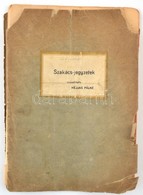 Szakács-jegyzetek. Összeáll.: Héjjas Pálné. Bp., 1927, Sarkadi J., 2+2-53+2 P. Papírkötésben, A Borítója Sérült, Leszaka - Sin Clasificación