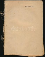 Ignácz Sándor: Méhészet. Gyakorlati Tanácsadó Kezdő és Előrehaladott Méhészek Számára. Bp.,[1948.], Athenaeum. Nyolcadik - Unclassified