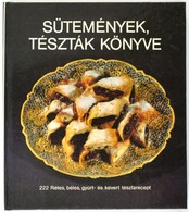 Csizmadia-Hargitai-Thurnay: Sütemények, Tészták Könyve. 222 Rétes, Béles, Gyúrt- és Kevert Tésztarecept. Bp., 1988, Vian - Sin Clasificación