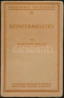 Dr. Bittera Miklós: Répatermesztés. Gazdasági Tanácsadó 32. Bp.,[1929], Athenaeum,160 P. Szövegközti Illuszrációkkal. Ki - Unclassified