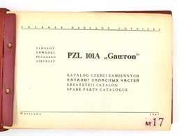 PZL 101 A "Gawron" Repülőgép Alkatrész Katalógusa. Warszawa, 1967., Polskie Zaklady Lotnicze, 409 P. Lengyel, Orosz, Ném - Ohne Zuordnung