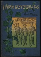 Gaal Mózes: A Három Kenyeres-pajtás. Mühlbeck Károly Eredeti Rajzaival. Bp., 1914, Athenaeum, 101+3 P. Harmadik Kiadás.  - Unclassified