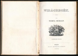 Tompa Mihály: Virágregék. Pest., 1863., Heckenast Gusztáv, VI+175+3 P. Harmadik Kiadás. Kiadói Aranyozott Egészvászon-kö - Ohne Zuordnung