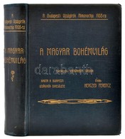 Szerdahelyi Sándor A Magyar Bohémvilág - Budapesti Ujságírók Almanachja 1908-ra. Bp. 1908. Bp. Ujságírók Egyesülete. Egé - Ohne Zuordnung