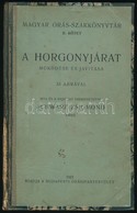 Schwarz Zsigmond: A Horgonyjárat Működése és Javítása. 33 ábrával. II. Kötet. Bp., 1923, Budapesti Órásipartestület. Fél - Unclassified