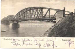 T2/T3 1904 Komárom, Komárnó; Erzsébet Híd / Bridge (EK) - Ohne Zuordnung