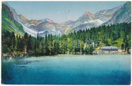 * T3/T4 1930 Tátra, Magas Tátra, Vysoké Tatry; Popradské Pleso S Chatou / Poppersee U. Majlath-Schutzhütte / Poprádi-tó  - Ohne Zuordnung