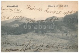 T4 1907 Vihnyefürdő, Kúpele Vyhnye; Kilátás A Vöröskúti útról / View, Road (vágott / Cut) - Unclassified