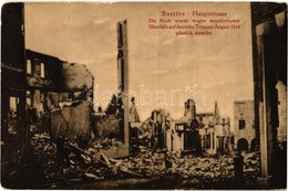 T2/T3 Battice, Hauptstrasse, Die Stadt Wurde Wegen Meuchlerischer Überfalle Auf Deutsche Truppen August 1914 Gänzlich Ze - Ohne Zuordnung