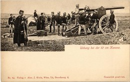 * T1/T2 Übung Bei Der 12 Cm Kanone / K.u.K. (Austro-Hungarian) Military Training With The 12 Cm Cannon - Sin Clasificación