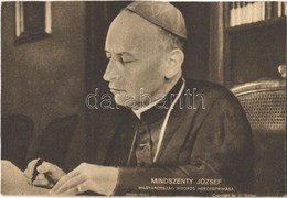 ** T4 Mindszenty József Bíboros és Hercegprímás. Hajdú Felvétele / Hungarian Prince Primate, Archbishop Of Esztergom, Ca - Unclassified