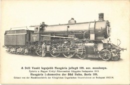 ** T1 A Déli Vasút Legújabb Hungária Jellegű 109. Sor. Mozdonya. 901. A "Gőzmozdony" Kiadása / Südbahn-Gesellschaft, Loc - Unclassified