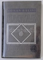 Dr. Hóman Bálint: Magyar Pénztörténet 1000-1325. Reprint Kiadás, Alföldi Nyomda, Debrecen, 1991. Újszerű állapotban. - Non Classés