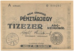 1946. 10.000AP Nem Kamatozó Pénztárjegy "Másra Át Nem Ruházható" T:II Adamo P57 - Ohne Zuordnung