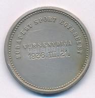 1936. "Budapest Sport Egyesület Versenydíja - 1936.III.21" Kétoldalas Jelzetlen Ag Díjérem, "HP" Gyártói Jelzéssel (14,2 - Unclassified