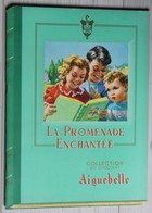 Album En Très Bon état De Collection Pour Images Chocolat Aiguebelle La Promenade Enchantée Années 60 - Sammelbilderalben & Katalogue