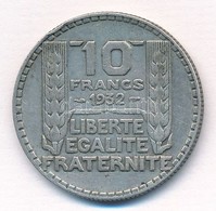 Franciaország 1932. 10Fr Ag T:2- Patina  France 1932. 10 Francs Ag C:VF Patina  Krause KM#878 - Ohne Zuordnung
