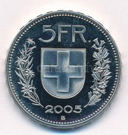 Svájc 2005B 5Fr Cu-Ni T:PP Switzerland 2005B 5 Francs Cu-Ni C:PP Krause KM#40a.4 - Ohne Zuordnung