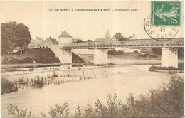 4082 18 - Villeneuve Sur Cher Pont Sur Le Cher - Other & Unclassified