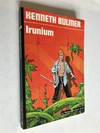 LE MASQUE S.F. 99    IRUNIUM    Kenneth BULMER    188 Pages - E.O. 1979 - Le Masque SF