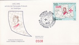 FDC PREMIER JOUR  Saint-Pierre Et Miquelon 1992 Christophe Colomb 569 - FDC